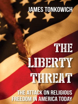 cover image of The Liberty Threat
